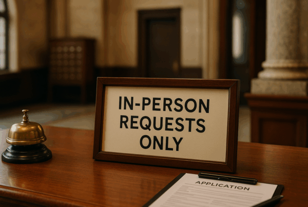 Why Some Records Require In-Person Requests